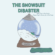 The Snowsuit Disaster