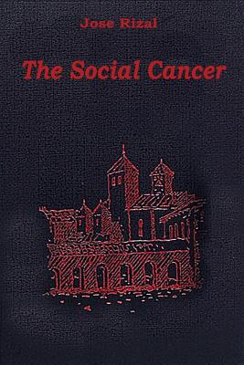 The Social Cancer - Rizal, Jose