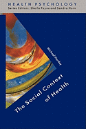 The Social Context of Health