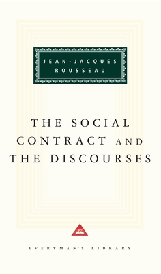 The Social Contract and the Discourses: Introduction by Alan Ryan - Rousseau, Jean-Jacques, and Cole, G D H (Translated by), and Ryan, Alan (Introduction by)