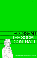 The Social Contract - Rousseau, Jean Jacques, and Frankell, Charles (Editor), and Frankel, Charles (Introduction by)