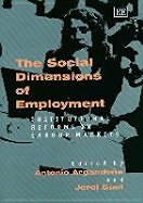 The Social Dimensions of Employment: Institutional Reforms in Labour Markets