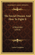 The Social Disease and How to Fight It: A Rejoinder (1914)
