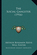 The Social Gangster (1916)