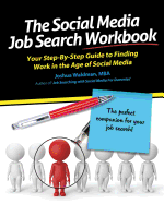 The Social Media Job Search Workbook