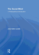 The Social Mind: A Philosophical Introduction