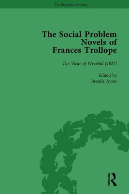 The Social Problem Novels of Frances Trollope Vol 2 - Ayres, Brenda, and Sutphin, Christine, and Murray, Douglas