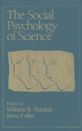 The Social Psychology of Science