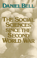 The Social Sciences Since the Second World War