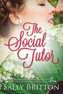 The Social Tutor: A Regency Romance