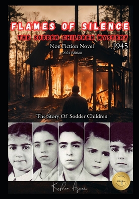The Sodder Children Mystery: Flames of Silence - Ajmeri, Kashan