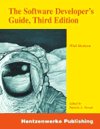 The Software Developer's Guide - Hentzen, Whil