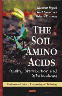 The Soil Amino Acids: Quality, Distribution and Site Ecology