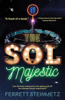 The Sol Majestic - Steinmetz, Ferrett