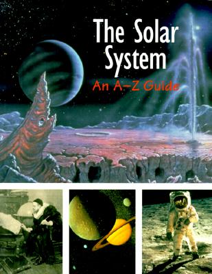 The Solar System: An A-Z Guide - Wilsdon, Christina