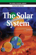 The Solar System: Heinle Reading Library, Academic Content Collection: Heinle Reading Library