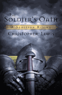 The Soldier's Oath: A Sedition Rising