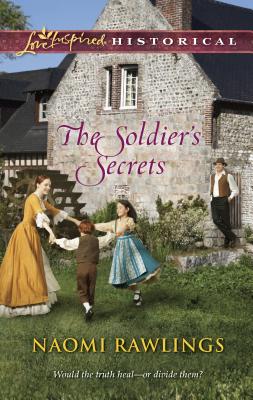 The Soldier's Secrets - Rawlings, Naomi