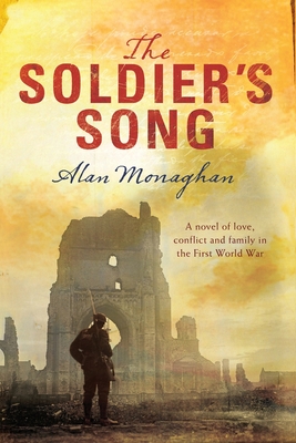 The Soldier's Song - Monaghan, Alan