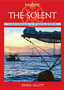 The Solent Cruising Companion - Aslett, Derek