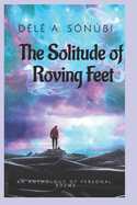 The Solitude of Roving Feet: Empathy In Chants