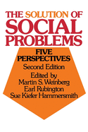 The Solution of Social Problems: Five Perspectives
