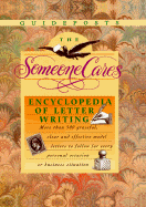 The Someone Cares Encyclopedia of Letter Writing: Hundreds of Graceful, Clear, and Effective Model Letters to Follow for Every Personal Occasion or Business Situation