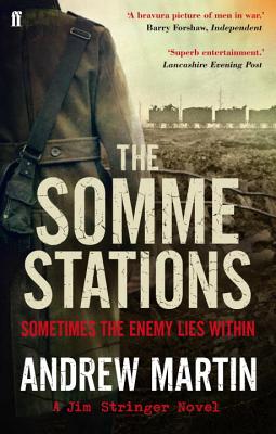 The Somme Stations - Martin, Andrew