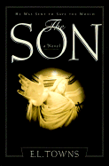 The Son - Towns, Elmer L