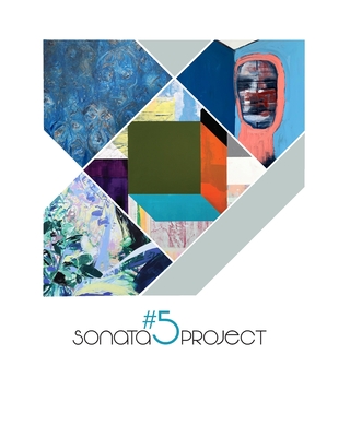 The Sonata #5 Project - Ramer, Ryan Charles (Introduction by), and Gooding, David (Foreword by), and Richards, Christopher L