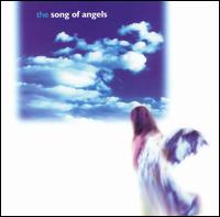 The Song of Angels - Schola Cantorum of Saint Peter's in the Loop