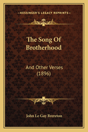 The Song of Brotherhood: And Other Verses (1896)