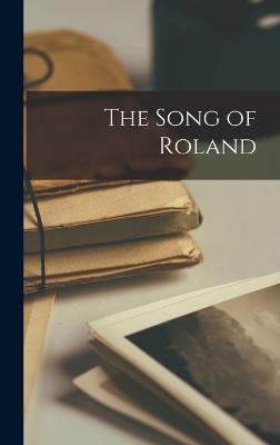 The Song of Roland - Anonymous