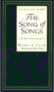 The Song of Songs: A New Translation