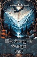 The Song of Songs Part I