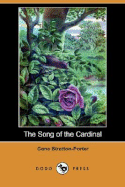 The Song of the Cardinal (Dodo Press)