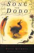 The Song Of The Dodo: Island Biogeography in an Age of Extinctions
