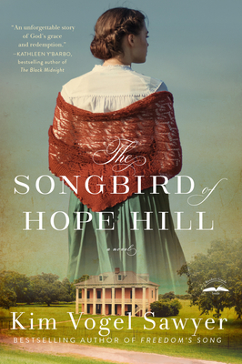 The Songbird of Hope Hill - Vogel Sawyer, Kim