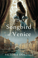 The Songbird of Venice