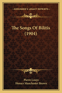 The Songs Of Bilitis (1904)