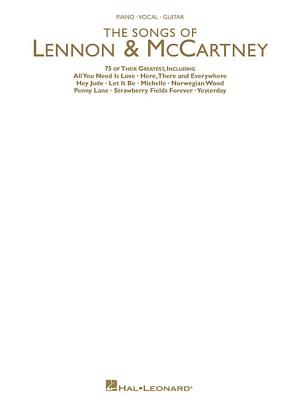 The Songs of Lennon & McCartney - McCartney, Paul (Composer), and Lennon, John (Composer), and Beatles, The