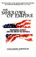 The Sorrows of Empire: How the American People Lost