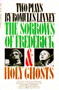 The Sorrows of Frederick and Holy Ghosts