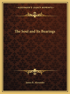 The Soul and Its Bearings