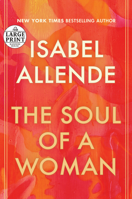 The Soul of a Woman - Allende, Isabel