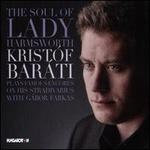 The Soul of Lady Harmsworth: Famous Encores for Violin