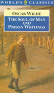 The Soul of Man and Prison Writings