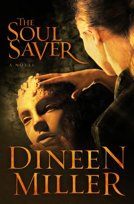 The Soul Saver - Miller, Dineen