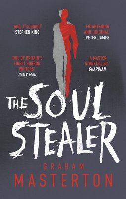 The Soul Stealer: A chilling horror novel that will keep you gripped this winter 2024 - Masterton, Graham