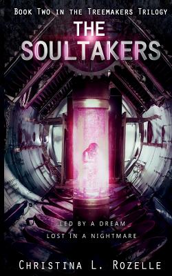 The Soultakers - Rozelle, Christina L